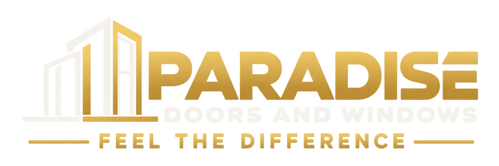 Paradise Doors and Windows — Feel the difference